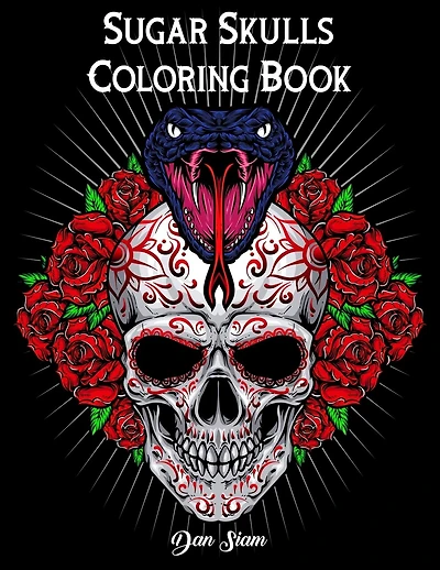 Sugar Skull Coloring book: Día de Los Muertos A Day of the Dead Book for Adults & Teens (Inspirational & Motivational) Mindful Meditation & Relaxation