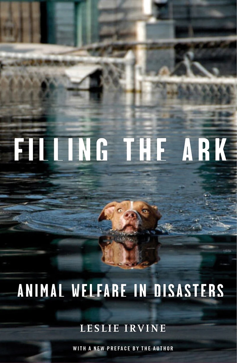 Filling the Ark: Animal Welfare Disasters