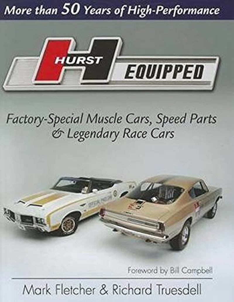 Hurst Equipped - Revised and Updated Edition: More than 50 Years of High Performance