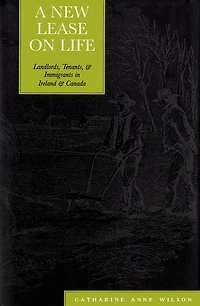 A New Lease on Life: Landlords, Tenants, and Immigrants in Ireland and Canada