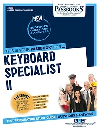 Keyboard Specialist II (C-3878): Passbooks Study Guide