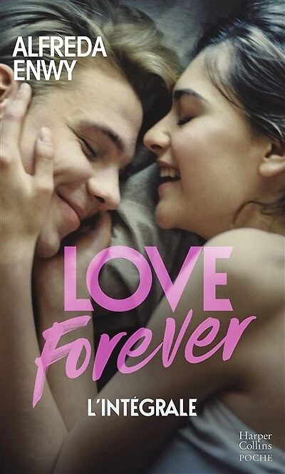 Love Forever: Une romance New Adult, par l'auteur de "Love Deal" et "Breaking My Heart"
