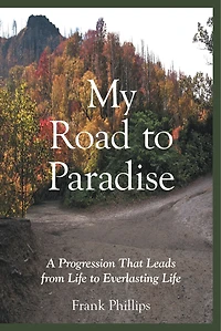 My Road To Paradise