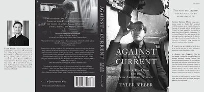 Against the Current: Father Tom Oddo and the New American Catholic