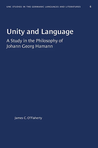 Unity and Language: A Study in the Philosophy of Johann Georg Hamann