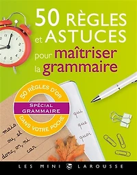 50 REGLES ET ASTUCES DE GRAMMAIRE