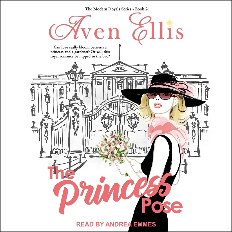 A Princess Pose Lib/E: Modern Royals Series Book 2
