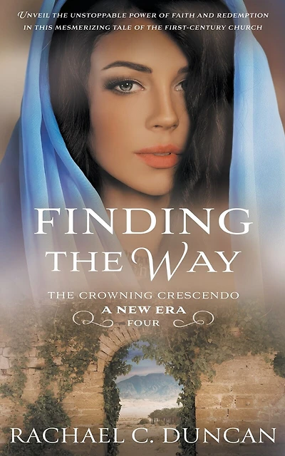 Finding the Way: A Christian Historical Romance