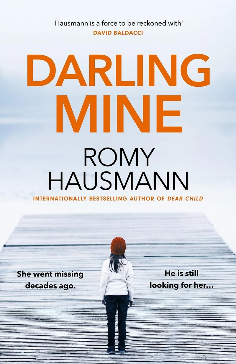 Darling Mine: an addictive, unputdownable thriller from the author of DEAR CHILD