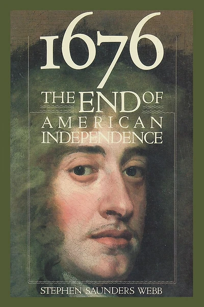 1676: The End Of American Independence