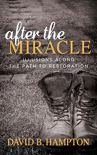 After The Miracle: Illusions Along Path To Restoration