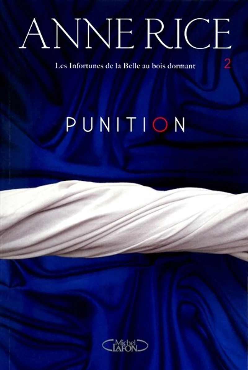 Les infortunes de la Belle au bois dormant - Tome 2: Punition