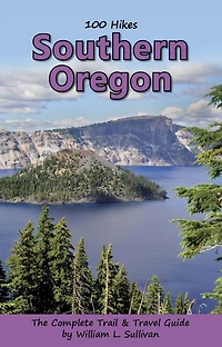 100 Hikes: Southern Oregon