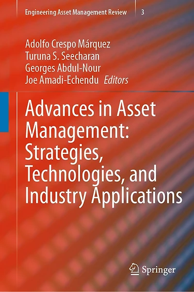 Advances Asset Management: Strategies, Technologies, and Industry Applications