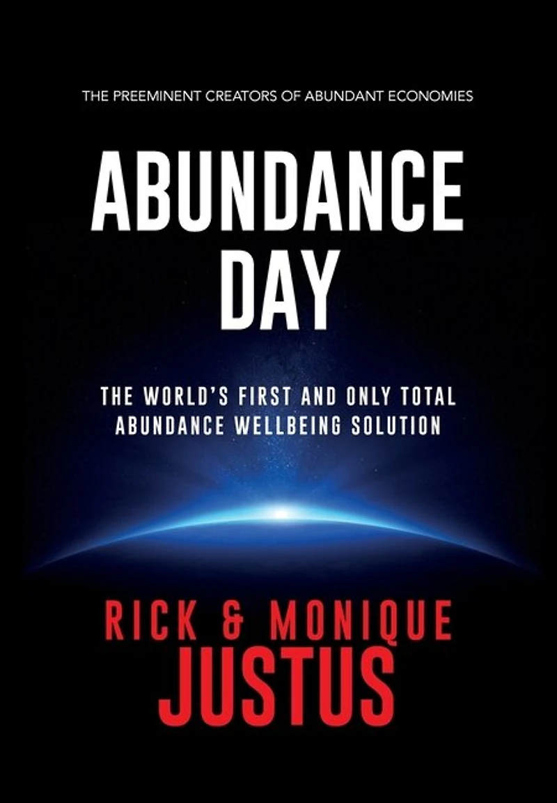 Abundance Day: The World's First and Only Total Abundance Wellbeing Solution