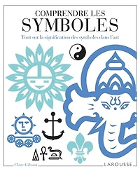 Comprendre les symboles: tout sur la signification des symboles dans l'art