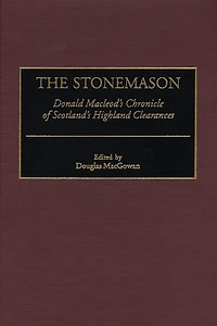 The Stonemason: Donald MacLeod's Chronicle of Scotland's Highland Clearances