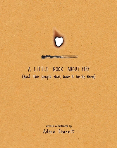 A Little Book About Fire