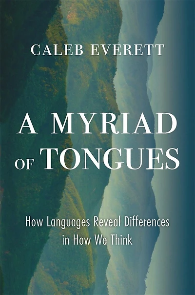 Myriad of Tongues: How Languages Reveal Differences We Think