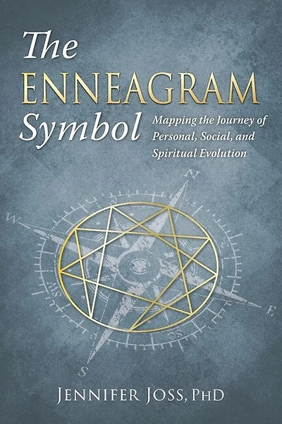 The Enneagram Symbol: Mapping the Journey of Personal, Social, and Spiritual Evolution