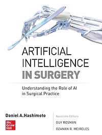 Artificial Intelligence Surgery: Understanding the Role of AI Surgical Practice