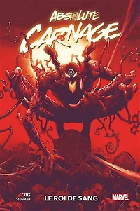 Absolute Carnage: le roi de sang
