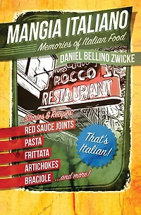 Mangia Italiano: Memories of Italian Food