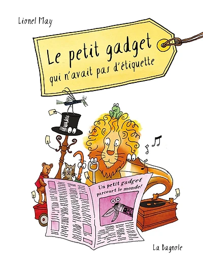 PETIT GADGET QUI N'AVAIT PAS D'ETIQUETTE