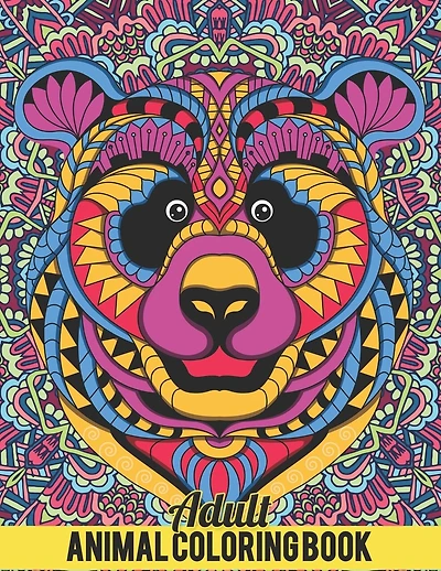 Adult Animal Coloring Book: An Adult Coloring Book With Pet Dogs, Horses, Lions, Koalas, Cats, Foxes, Elephants and More Animals (Coloring Books for Adults Relaxation)