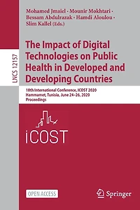 The Impact of Digital Technologies on Public Health in Developed and Developing Countries: 18th International Conference, ICOST 2020, Hammamet, Tunisia, June 24-26, 2020, Proceedings