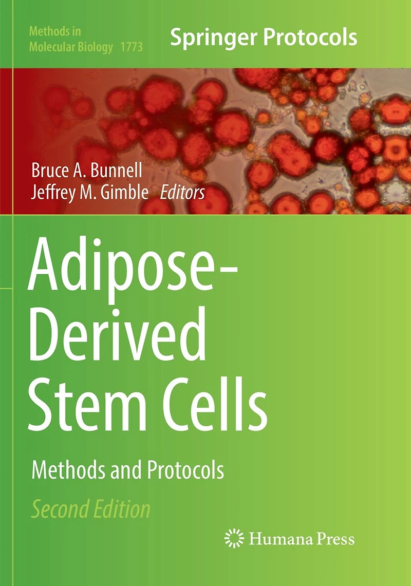 Adipose-Derived Stem Cells: Methods and Protocols