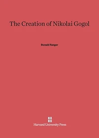 The Creation of Nikolai Gogol