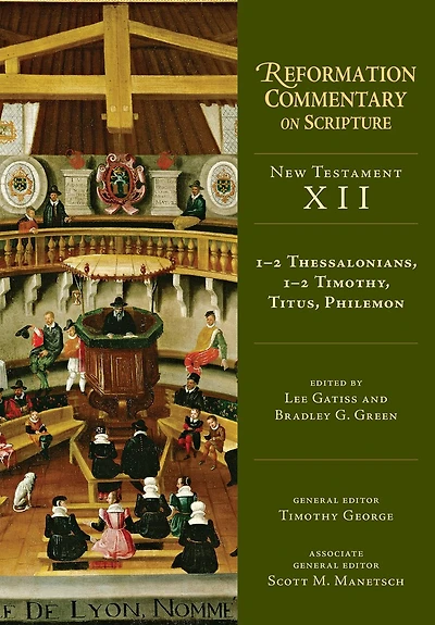 1-2 Thessalonians, Timothy, Titus, Philemon: New Testament Volume 12