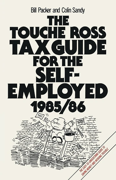 The Touche Ross Tax Guide for the Self-Employed