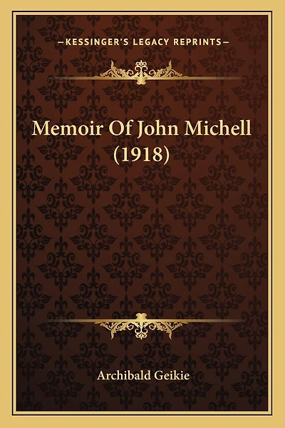 Memoir Of John Michell (1918)