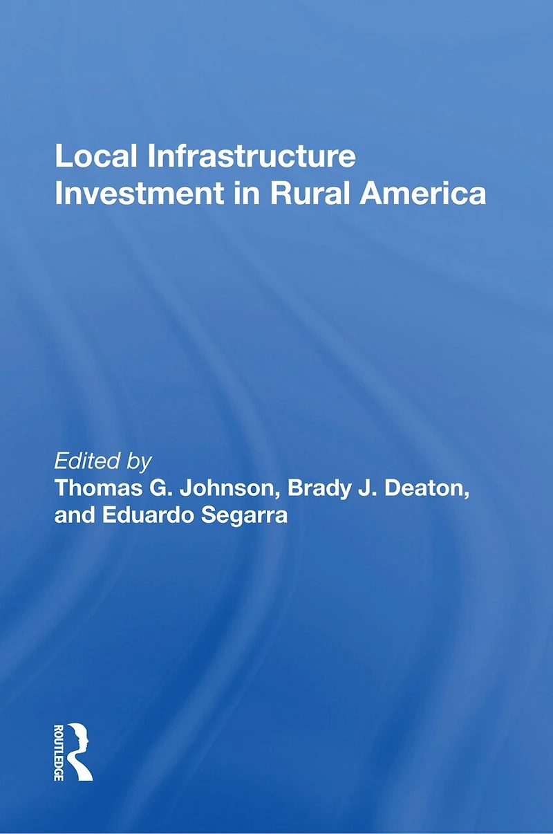 Local Infrastructure Investment Rural America