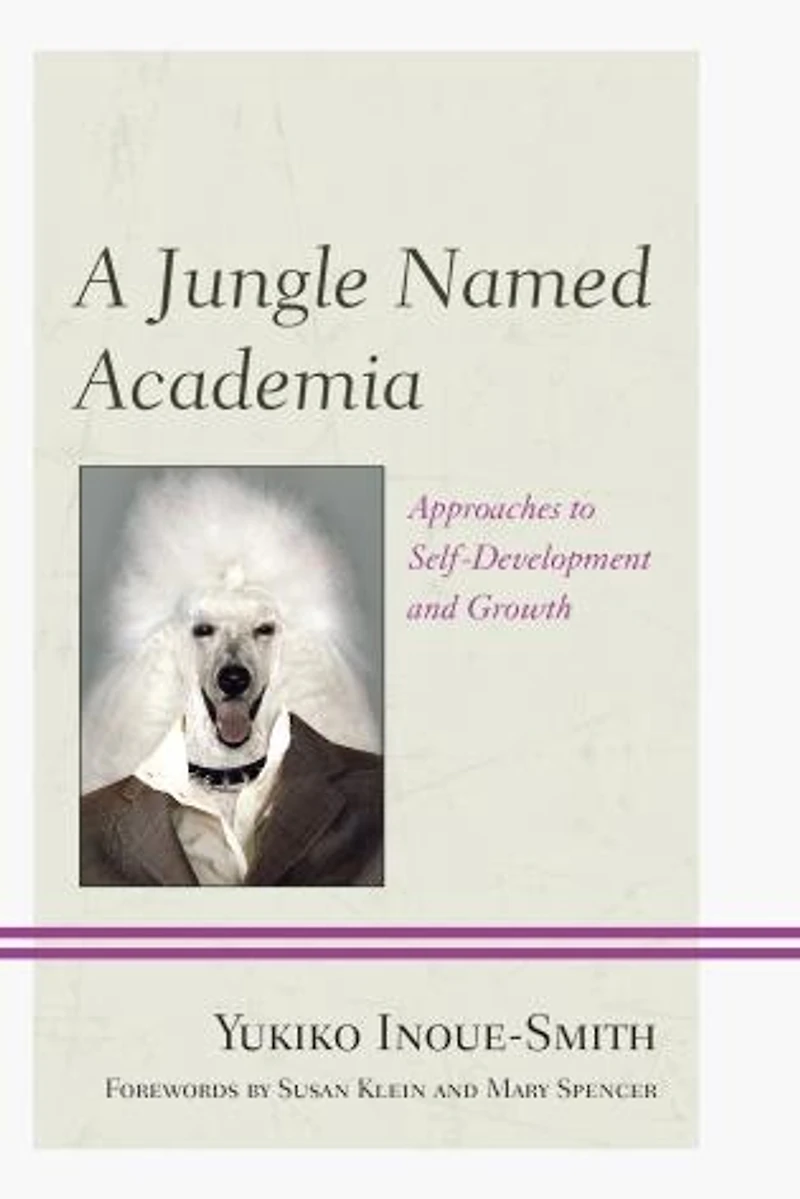 A Jungle Named Academia: Approaches To Self-development And Growth
