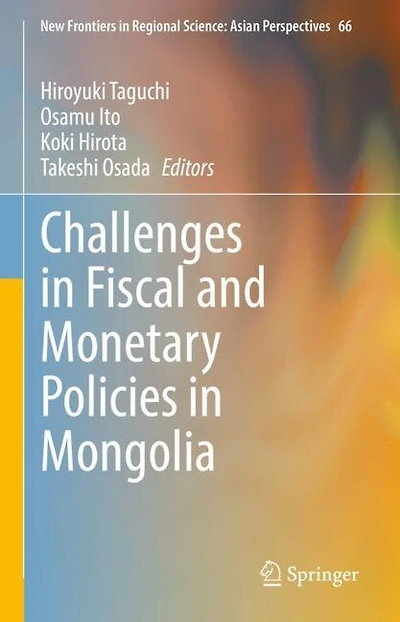 Challenges Fiscal and Monetary Policies Mongolia