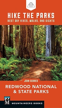 Hike the Parks: Redwood National & State Best Day Hikes, Walks, and Sights