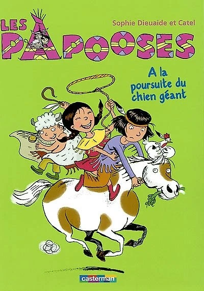 Les Papooses, Vol. 2. A la poursuite du chien géant