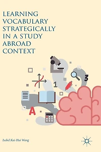 Learning Vocabulary Strategically a Study Abroad Context