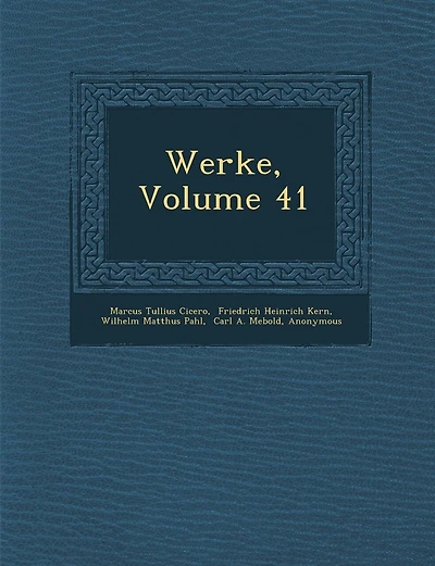 Werke, Volume 41