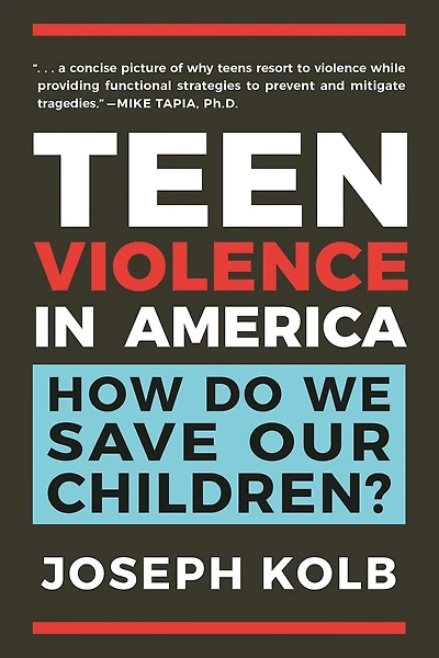 Teen Violence America: How Do We Save Our Children?