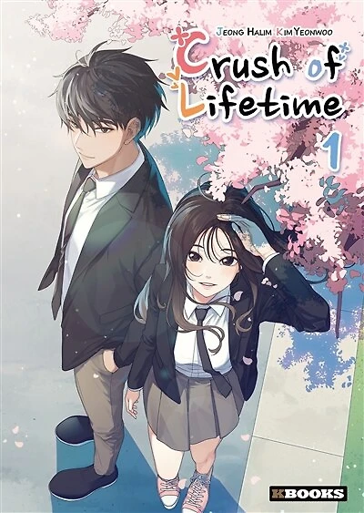 Crush of lifetime, Vol. 1