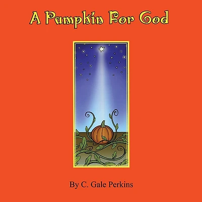 A Pumpkin for God