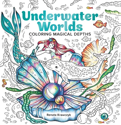 Underwater Worlds: Coloring Magical Depths
