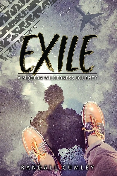 Exile: A Modern Wilderness Journey