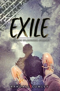 Exile: A Modern Wilderness Journey