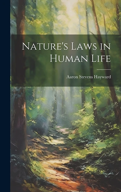 Nature's Laws in Human Life