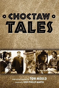 Choctaw Tales: Stories from the Firekeepers